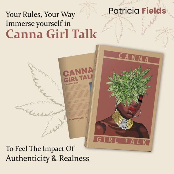 Your Rules, Your Way Immerse Yourself in Canna Girl Talk